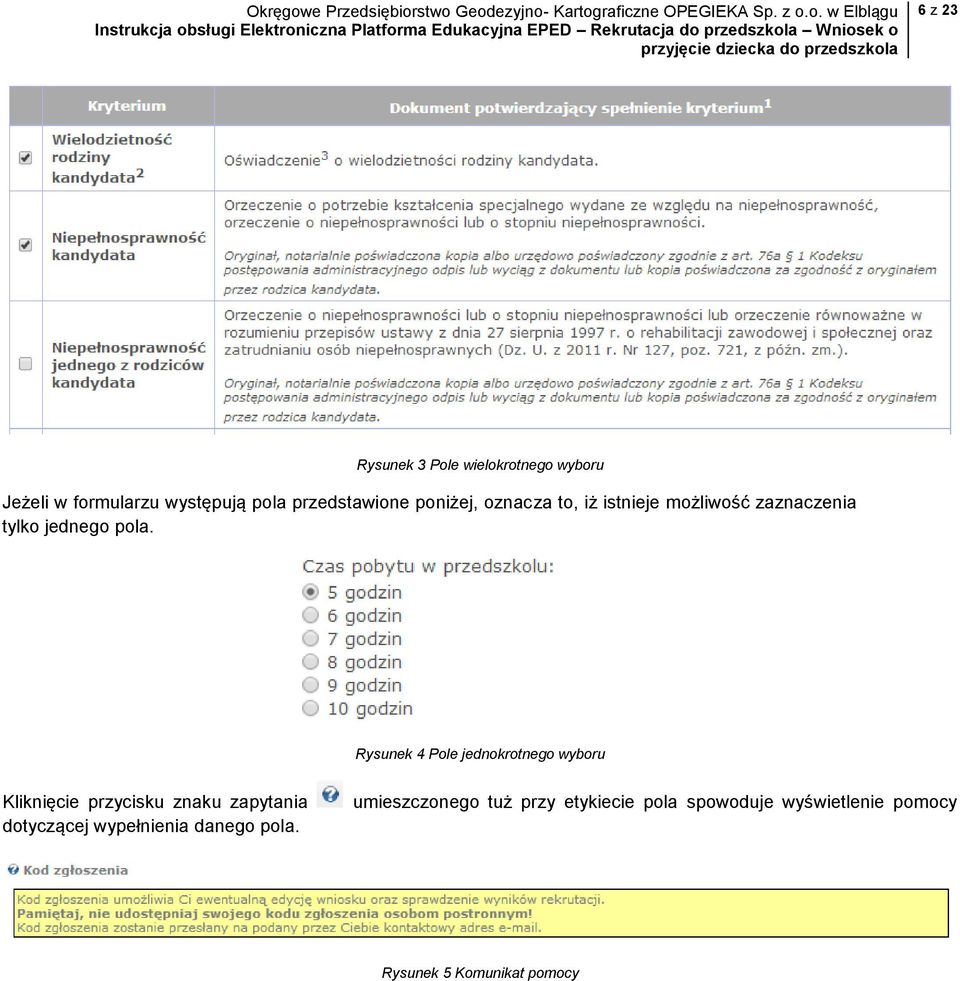 Rysunek 4 Pole jednokrotnego wyboru Kliknięcie przycisku znaku zapytania dotyczącej