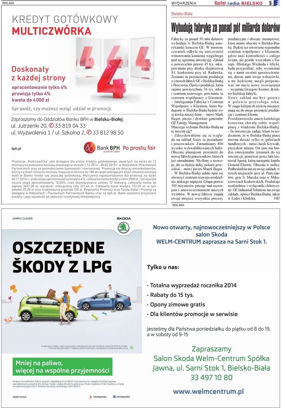 pl Promocja Multiczwórka jest dostępna dla umów kredytu gotówkowego zawartych na okres do 12 miesięcy na podstawie wniosku złożonego w okresie 1.12.2014 28.02.2015 r.