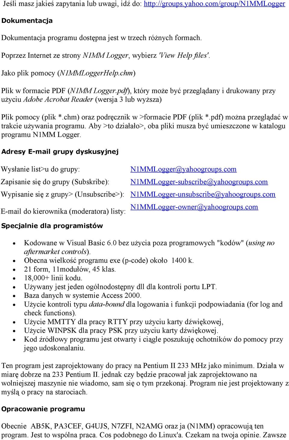 pdf), który może być przeglądany i drukowany przy użyciu Adobe Acrobat Reader (wersja 3 lub wyższa) Plik pomocy (plik *.chm) oraz podręcznik w >formacie PDF (plik *.