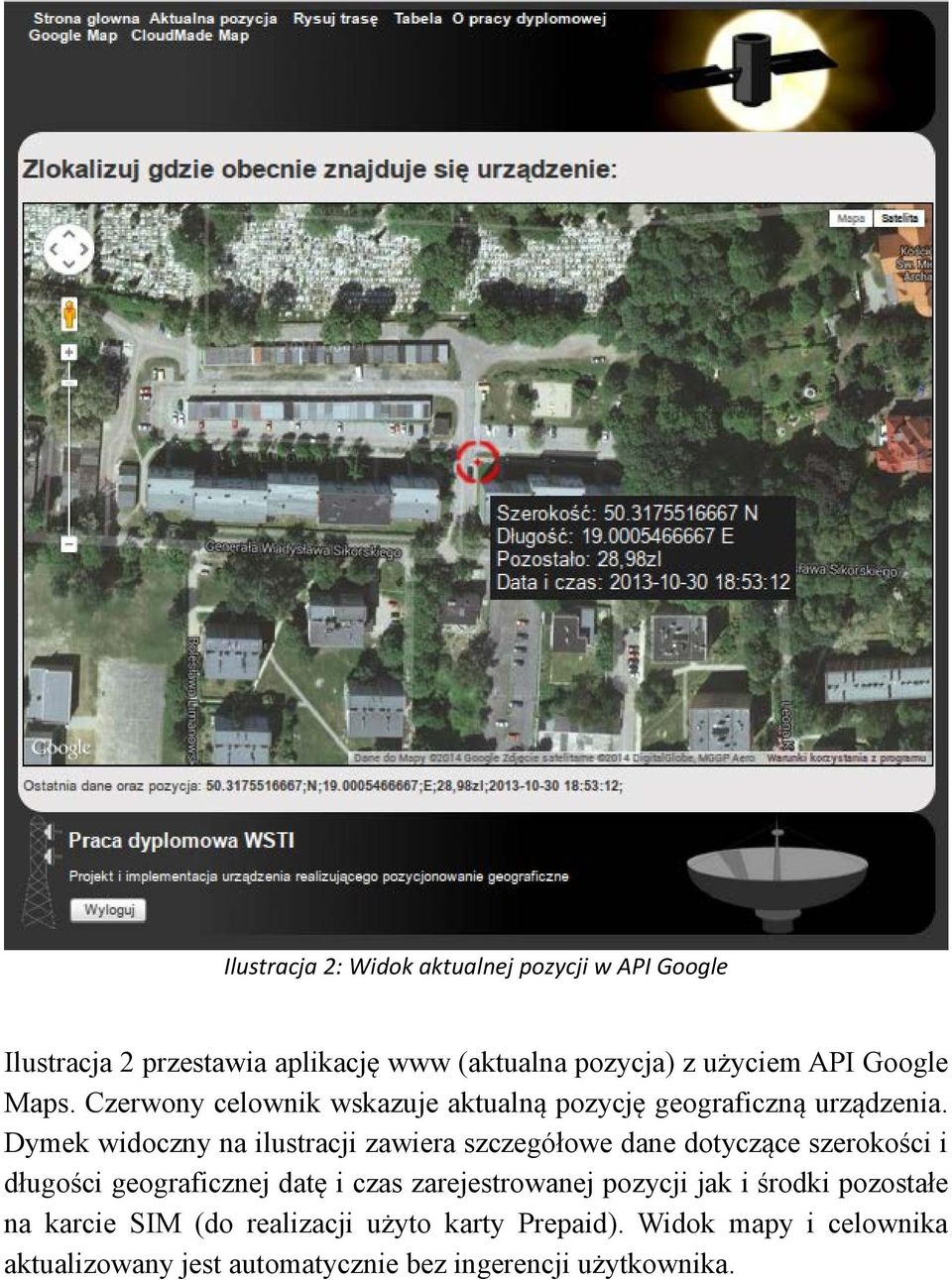 Dymek widoczny na ilustracji zawiera szczegółowe dane dotyczące szerokości i długości geograficznej datę i czas