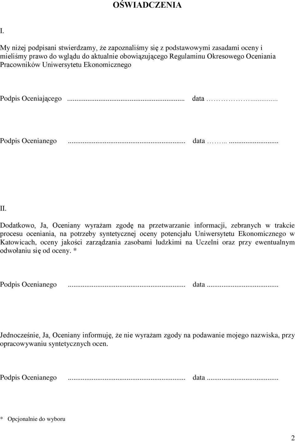 Ekonomicznego Podpis Oceniającego... data... Podpis Ocenianego... data...... II.