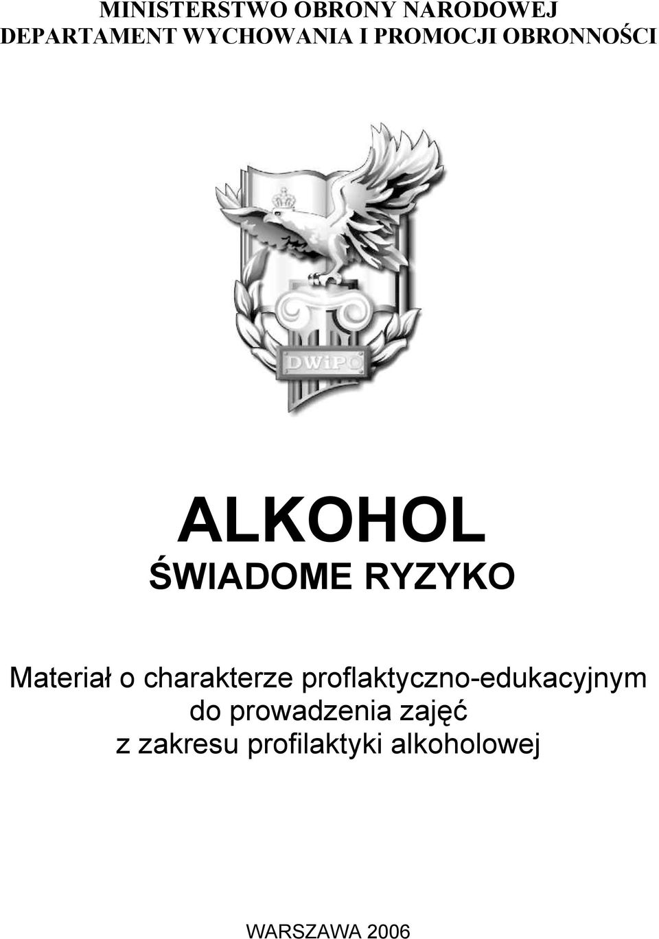 charakterze proflaktyczno-edukacyjnym do prowadzenia