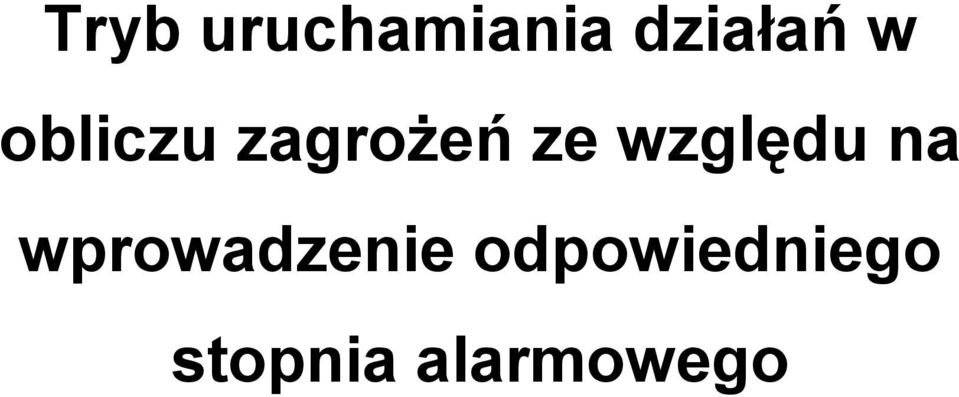 względu na wprowadzenie