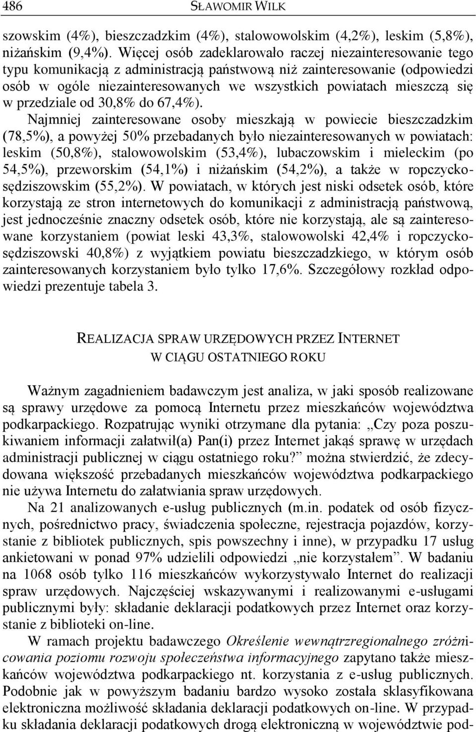 się w przedziale od 30,8% do 67,4%).