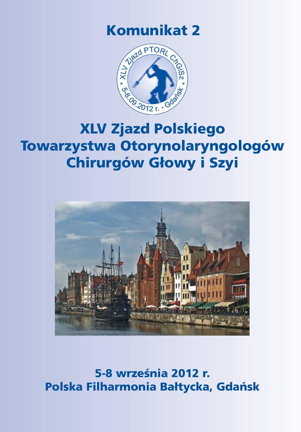 Chirurgów Głowy i Szyi 5-8 września