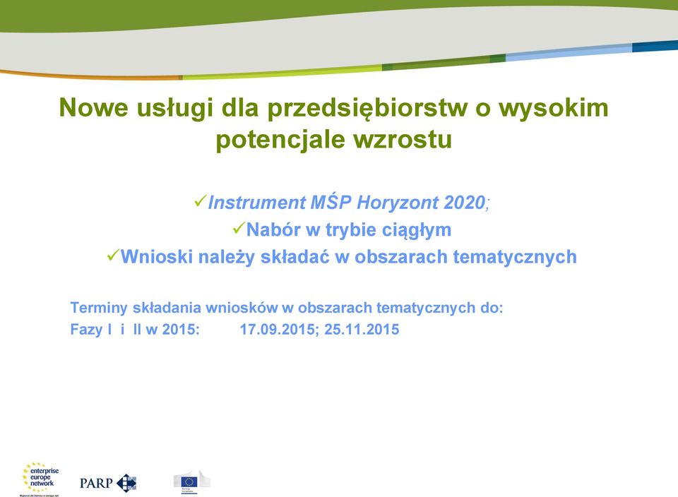 należy składać w obszarach tematycznych Terminy składania