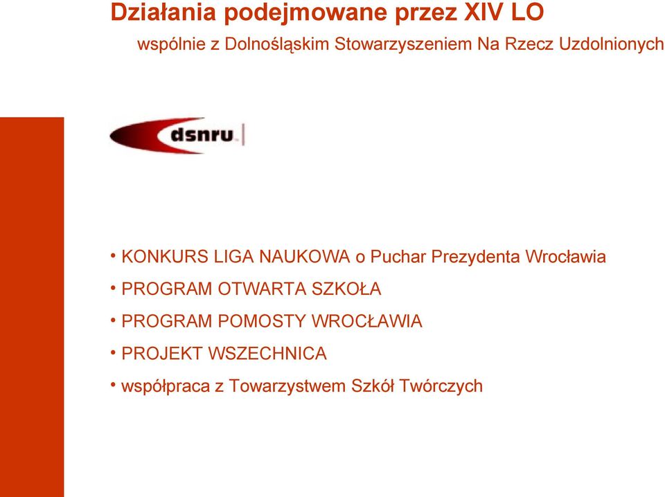 Puchar Prezydenta ia PROGRAM OTWARTA SZKOŁA PROGRAM POMOSTY