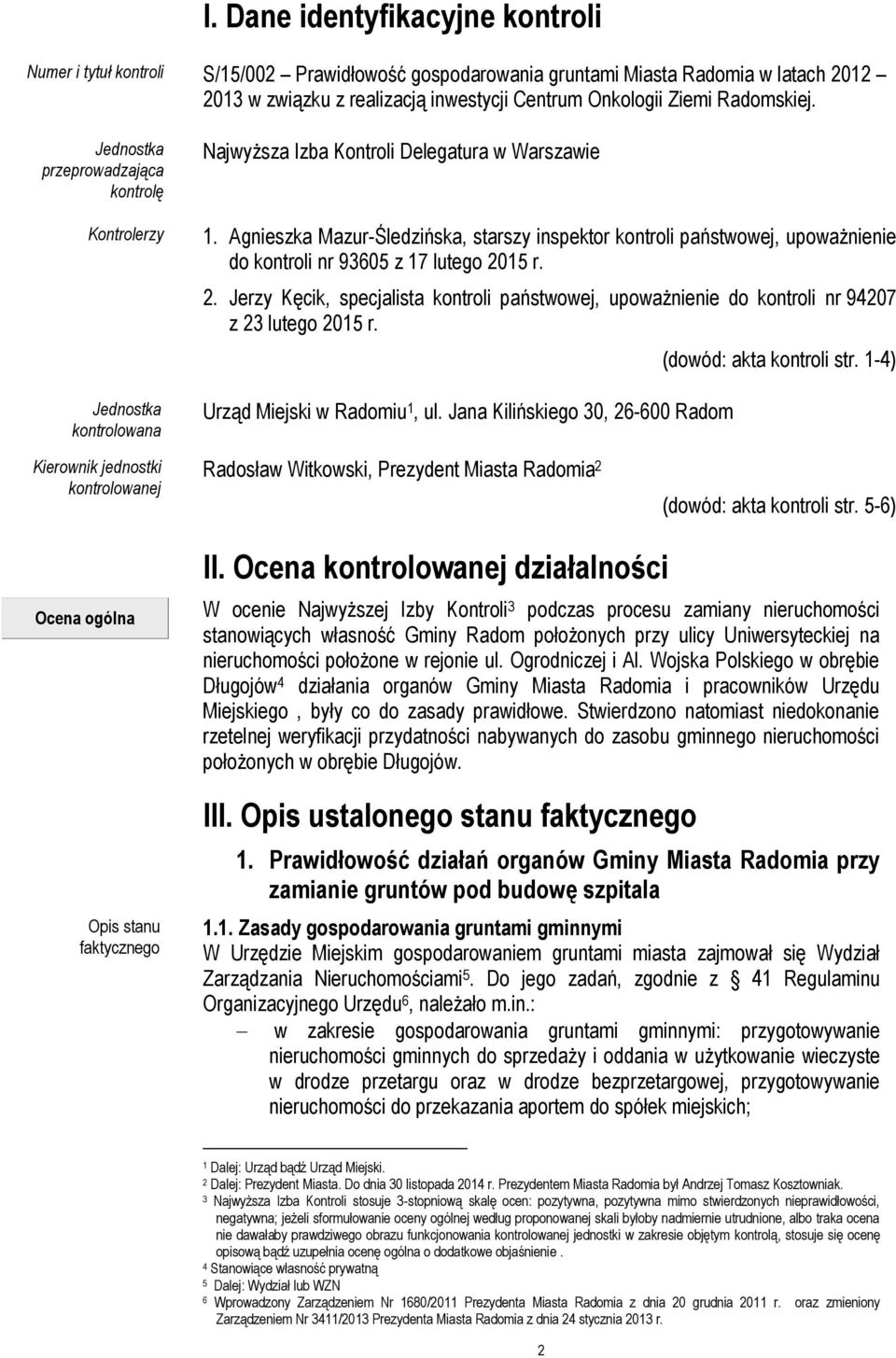 Agnieszka Mazur-Śledzińska, starszy inspektor kontroli państwowej, upoważnienie do kontroli nr 93605 z 17 lutego 20