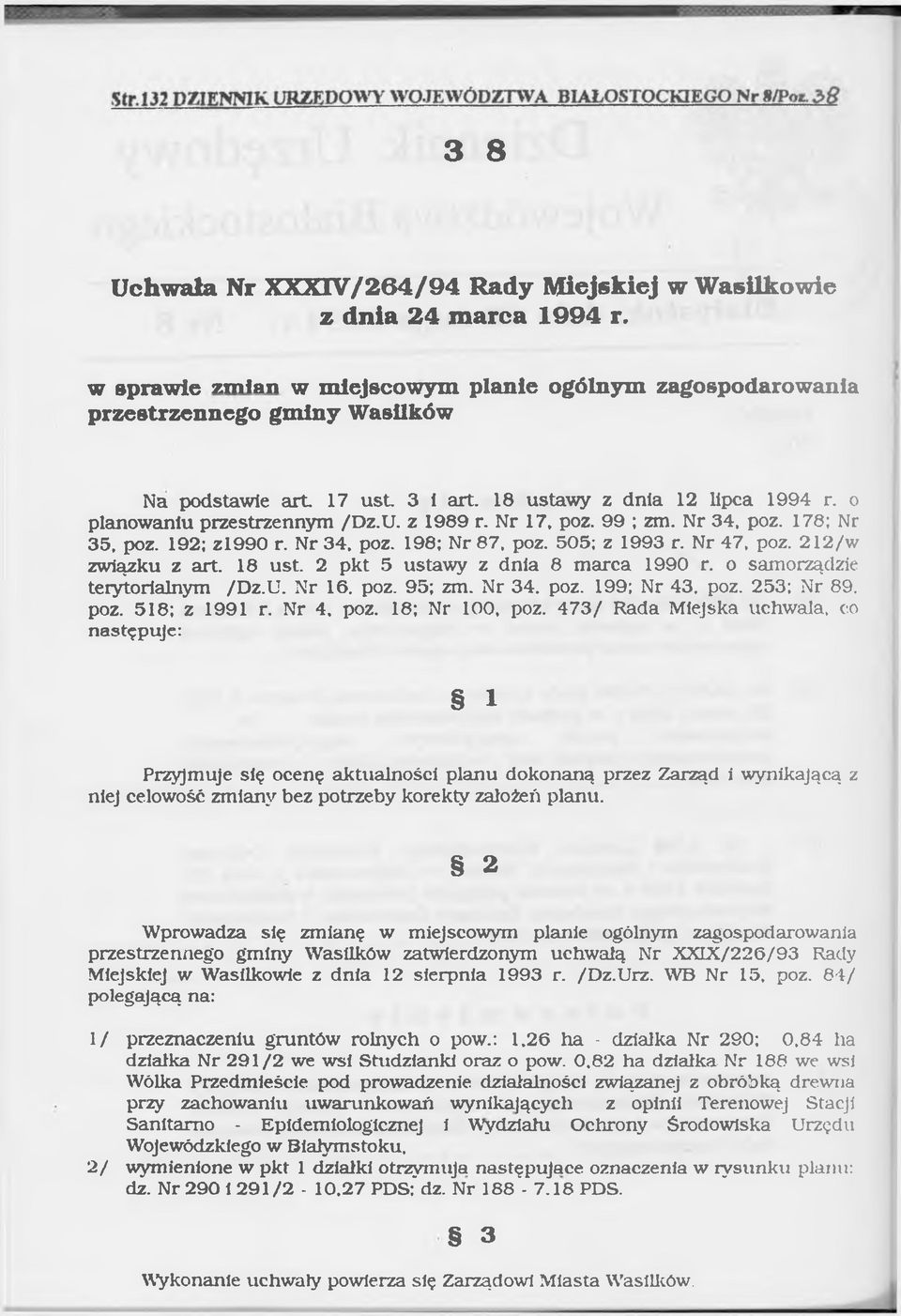 r t. 18 u s ta w y z d n i a 12 llp c a 1 9 9 4 r. o p l a n o w a n iu p r z e s tr z e n n y m /D z.u. z 1 9 8 9 r. N r 17* p o z. 9 9 ; z m. N r 3 4, p o z. 1 7 8 ; N r 3 5, p o z.