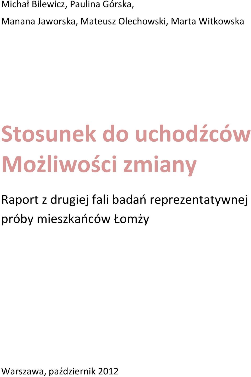 uchodźców Możliwości zmiany Raport z drugiej fali