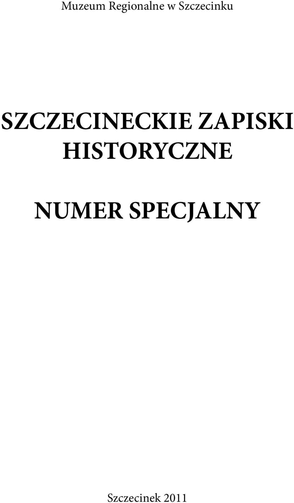 SZCZECINECKIE ZAPISKI