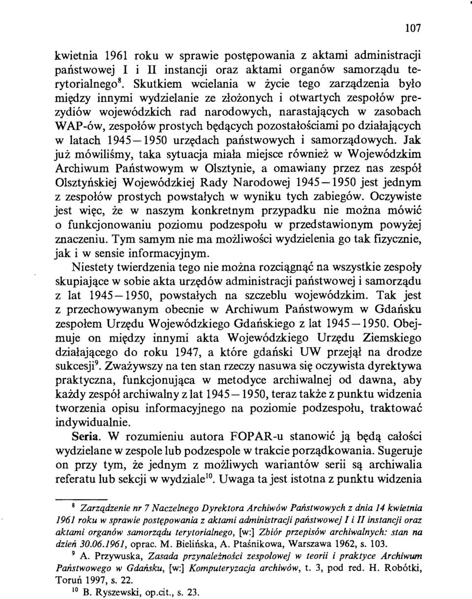 prostych będących pozostałościami po działających w latach 1945-1950 urzędach państwowych i samorządowych.