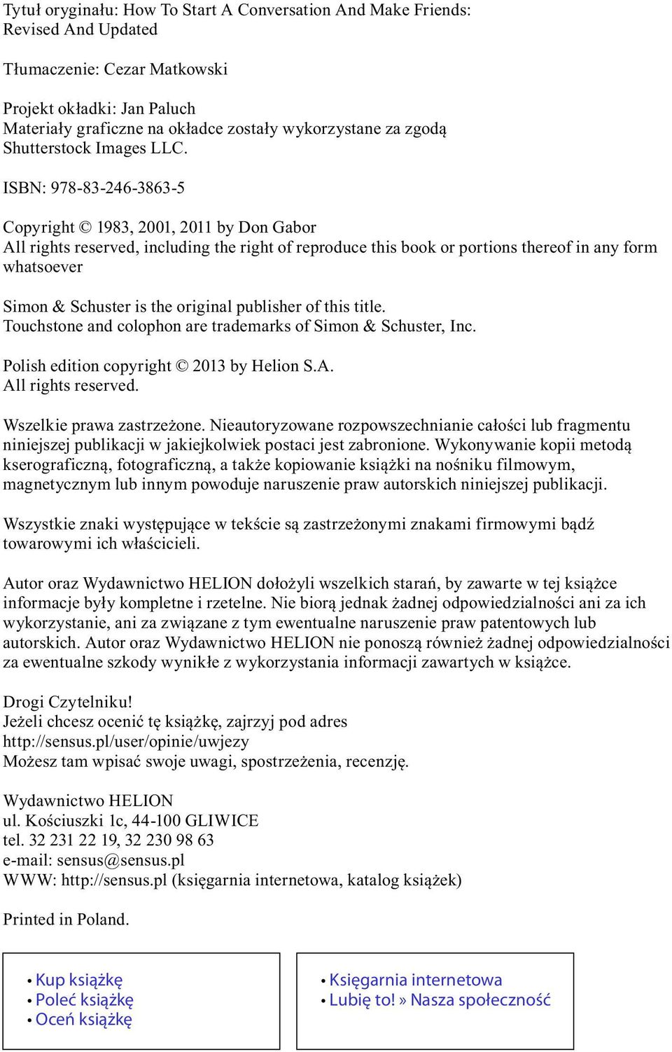 ISBN: 978-83-246-3863-5 Copyright 1983, 2001, 2011 by Don Gabor All rights reserved, including the right of reproduce this book or portions thereof in any form whatsoever Simon & Schuster is the