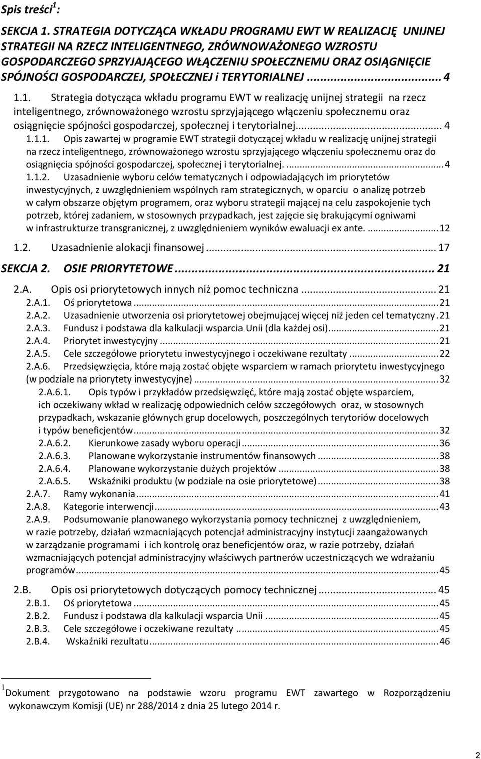 GOSPODARCZEJ, SPOŁECZNEJ i TERYTORIALNEJ... 4 1.