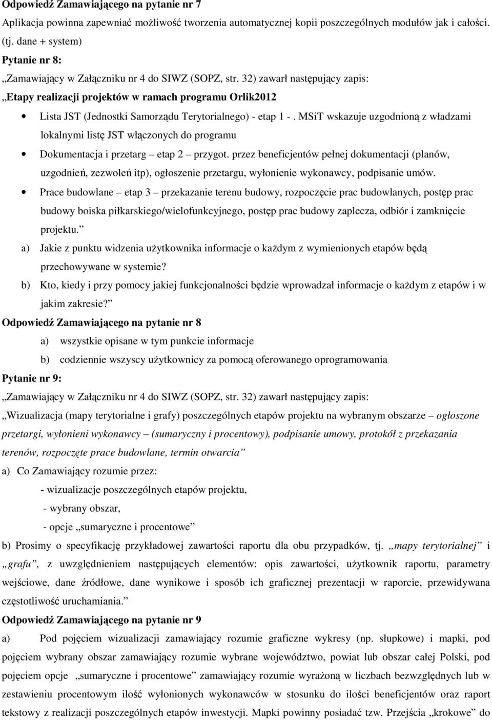 MSiT wskazuje uzgodnioną z władzami lokalnymi listę JST włączonych do programu Dokumentacja i przetarg etap 2 przygot.