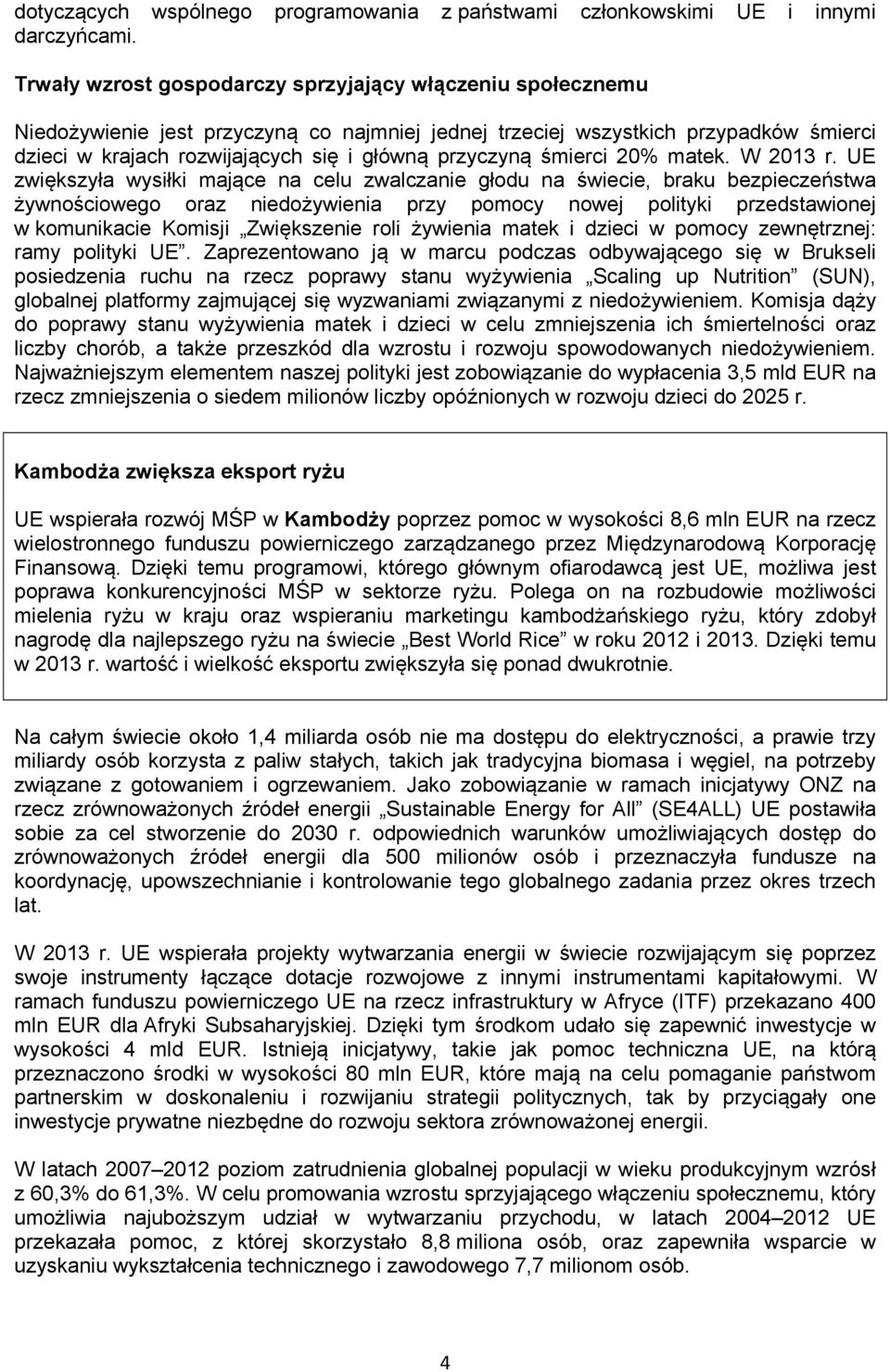 przyczyną śmierci 20% matek. W 2013 r.