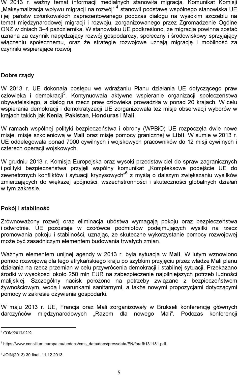 międzynarodowej migracji i rozwoju, zorganizowanego przez Zgromadzenie Ogólne ONZ w dniach 3 4 października.