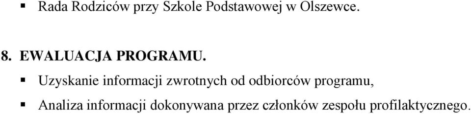 Uzyskanie informacji zwrotnych od odbiorców