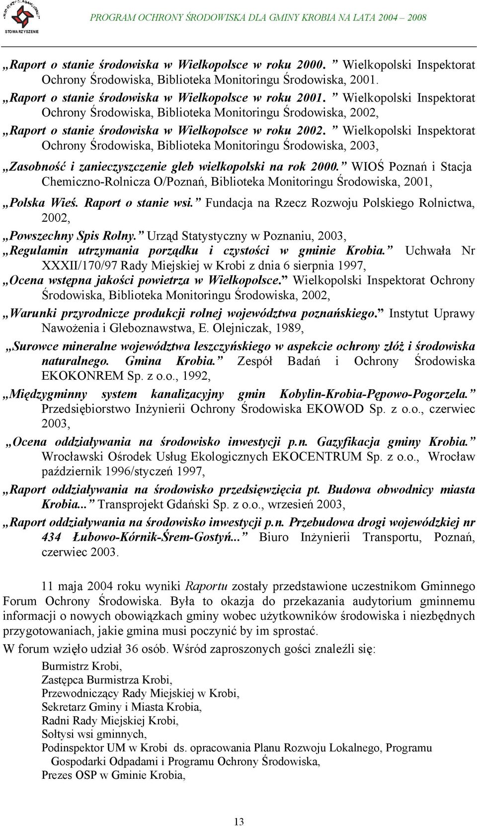 Wielkopolski Inspektorat Ochrony Środowiska, Biblioteka Monitoringu Środowiska, 2003, Zasobność i zanieczyszczenie gleb wielkopolski na rok 2000.