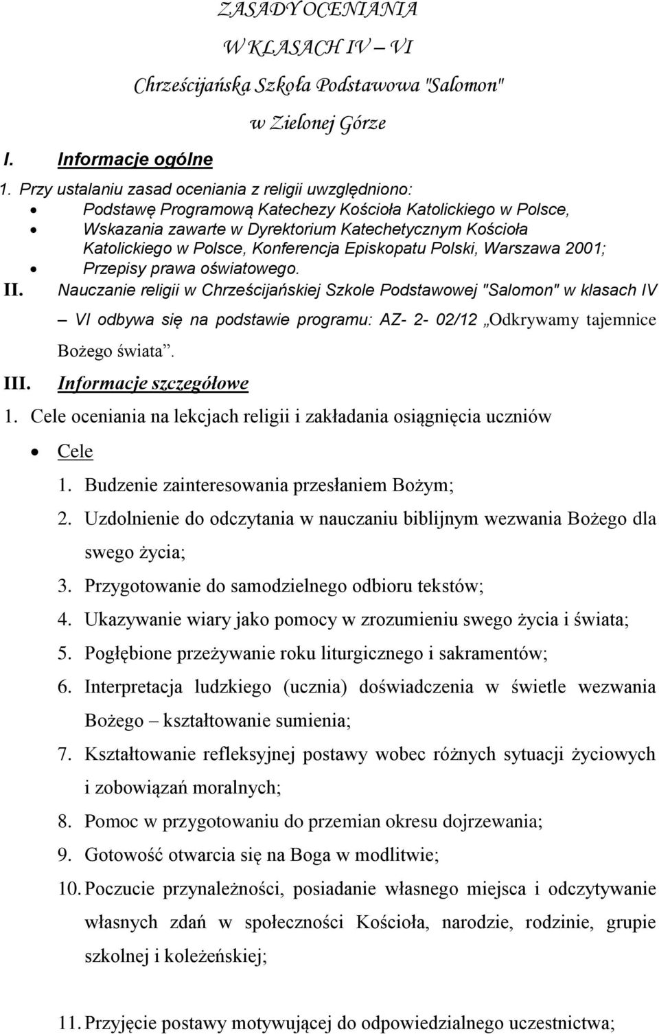 Konferencja Episkopatu Polski, Warszawa 2001; Przepisy prawa oświatowego. II.