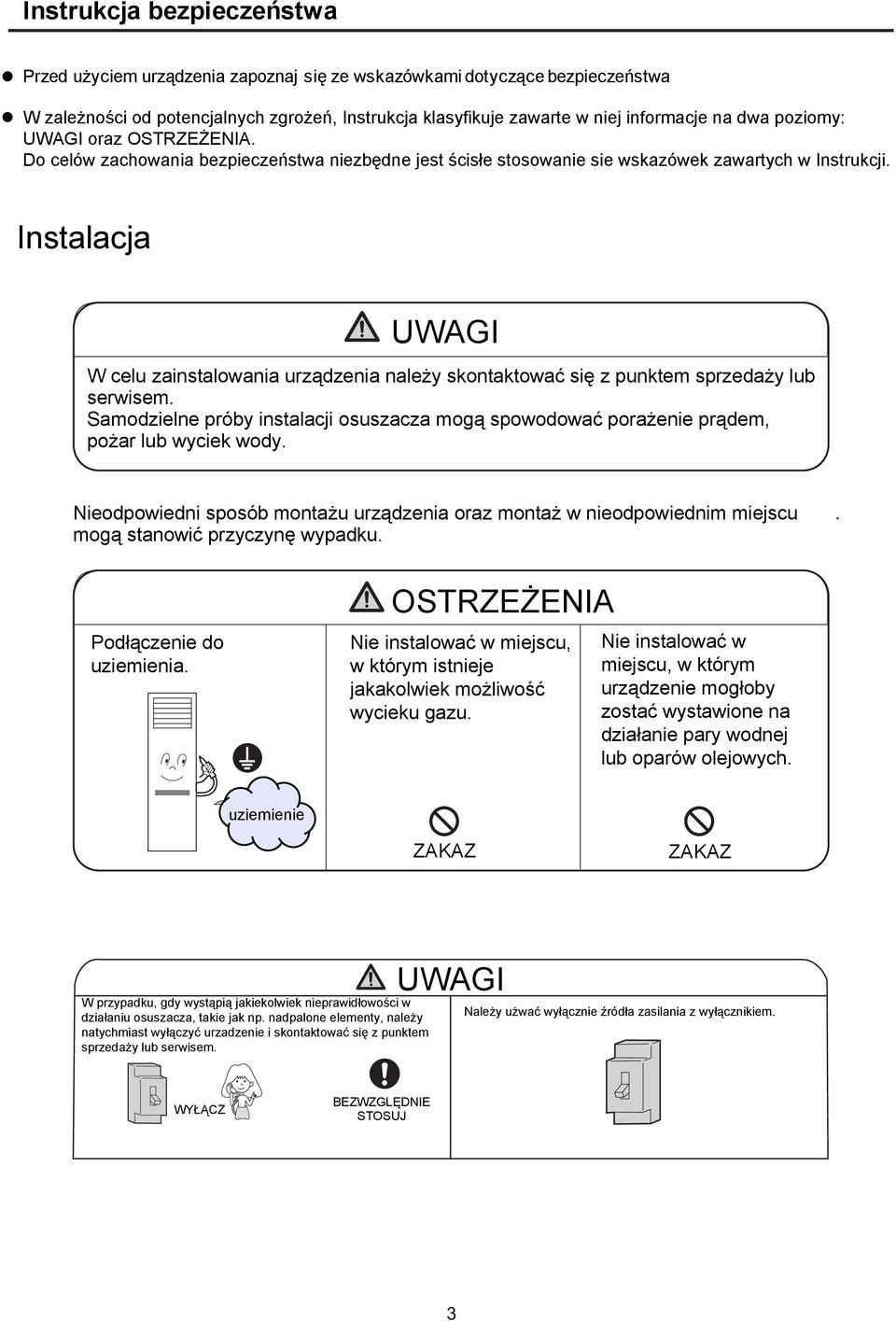 informacje na dwa poziomy: UWAGI oraz OSTRZEŻENIA.