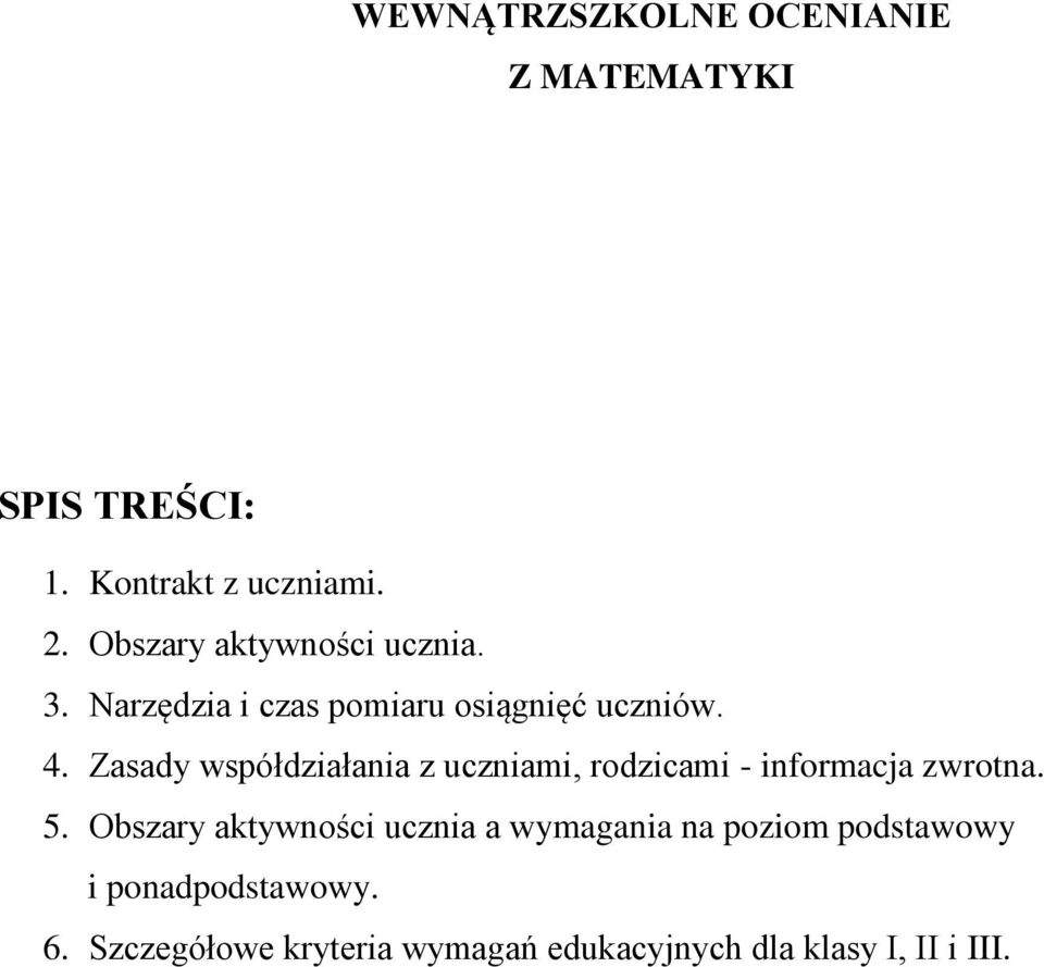 Zasady współdziałania z uczniami, rodzicami - informacja zwrotna. 5.