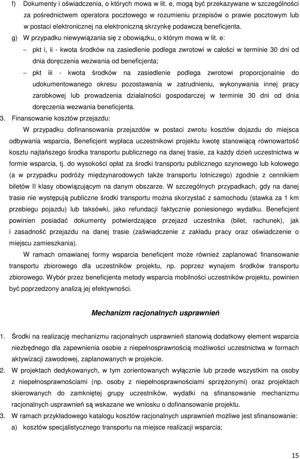 g) W przypadku niewywiązania się z obowiązku, o którym mowa w lit.