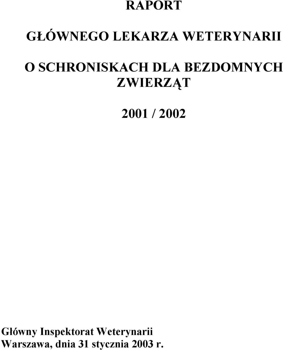 2001 / 2002 Główny Inspektorat