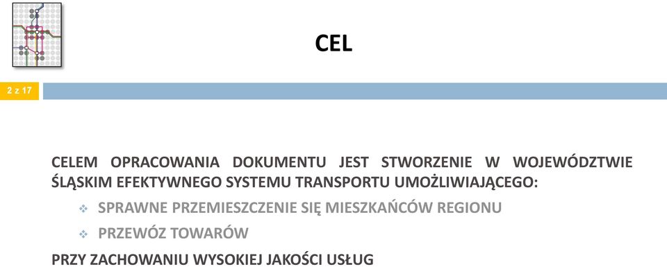 UMOŻLIWIAJĄCEGO: SPRAWNE PRZEMIESZCZENIE SIĘ MIESZKAŃCÓW