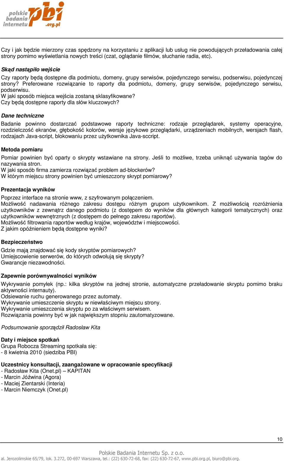 Preferowane rozwiązanie to raporty dla podmiotu, domeny, grupy serwisów, pojedynczego serwisu, podserwisu. W jaki sposób miejsca wejścia zostaną sklasyfikowane?