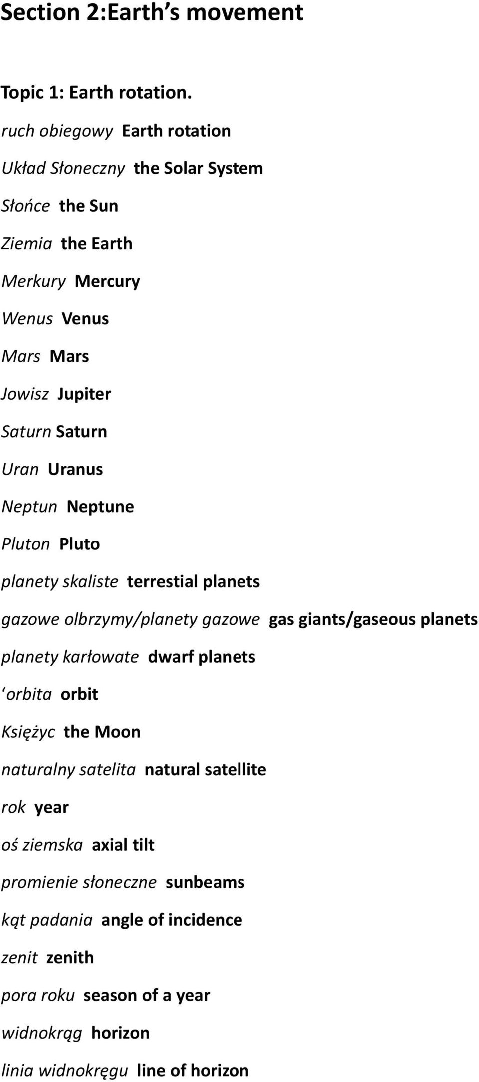 Saturn Uran Uranus Neptun Neptune Pluton Pluto planety skaliste terrestial planets gazowe olbrzymy/planety gazowe gas giants/gaseous planets planety