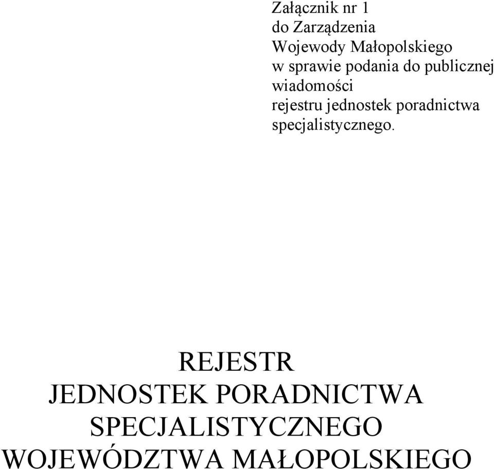 jednostek poradnictwa specjalistycznego.