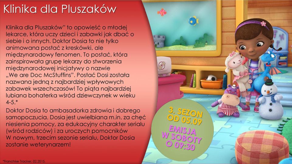 To postać, która zainspirowała grupę lekarzy do stworzenia międzynarodowej inicjatywy o nazwie We are Doc McStuffins.