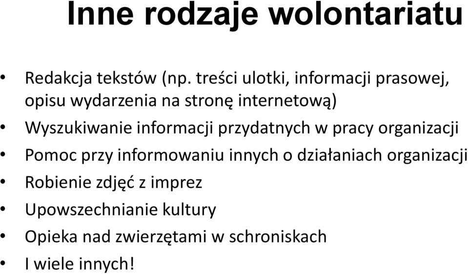 Wyszukiwanie informacji przydatnych w pracy organizacji Pomoc przy informowaniu