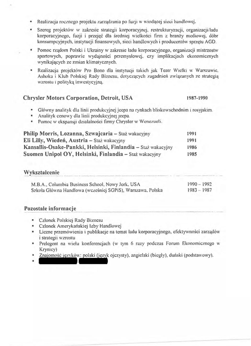 l~tu AGD. Pomoc r.lttdom Polski i Ukrainy w zakresie ladu korporacyjncgo, organizacji mistrzostw sportowych, poprawic wydajnosci przcmyslowcj. czy implikacjach ckonomicznych wynikaj<4.