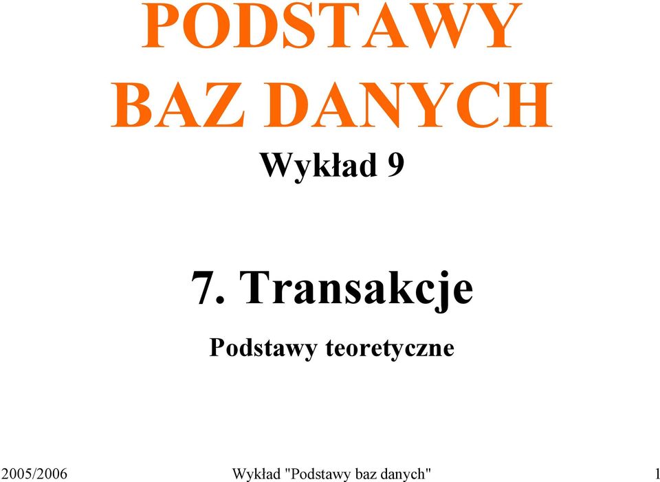 Transakcje Podstawy