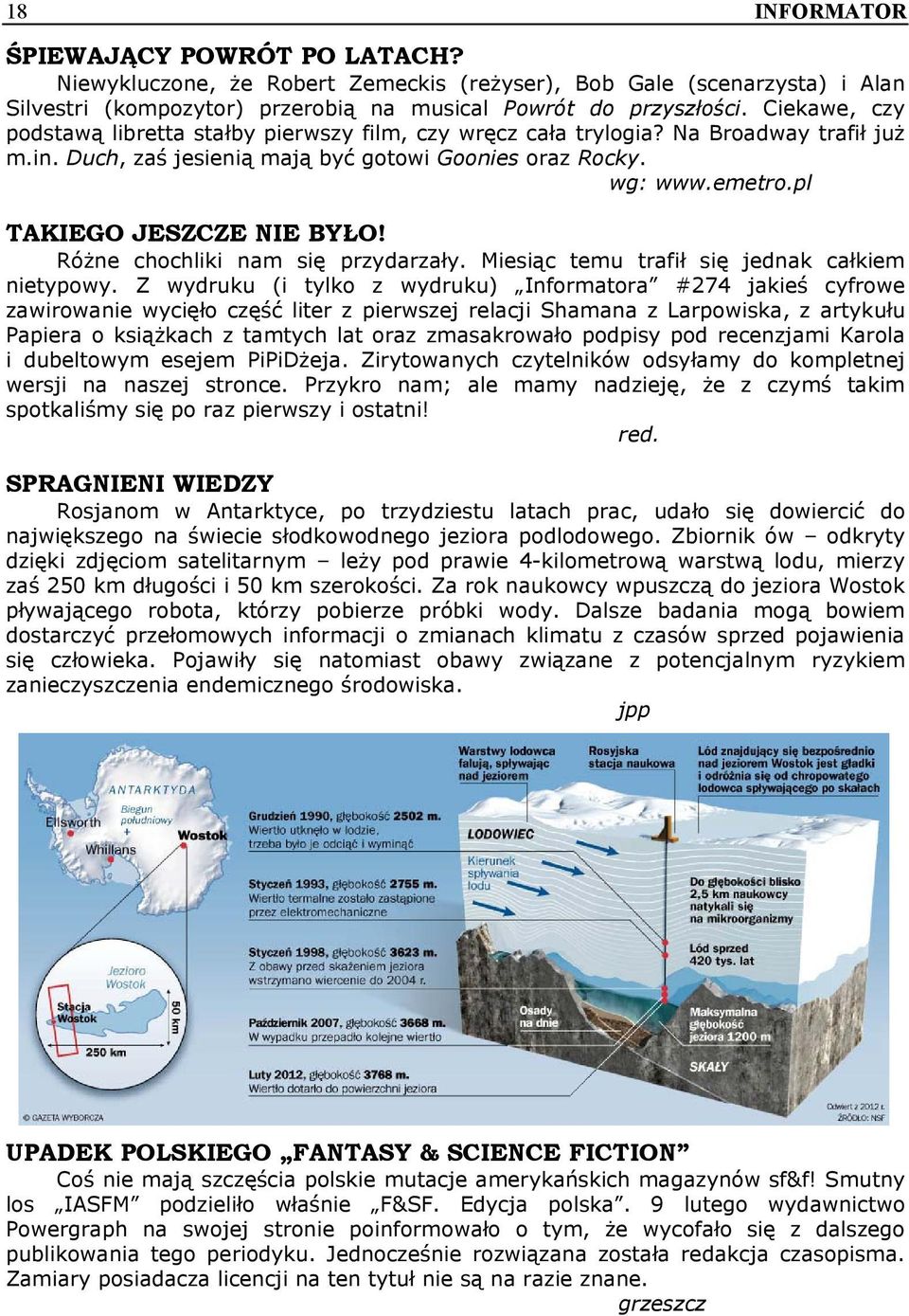 pl TAKIEGO JESZCZE NIE BYŁO! Różne chochliki nam się przydarzały. Miesiąc temu trafił się jednak całkiem nietypowy.