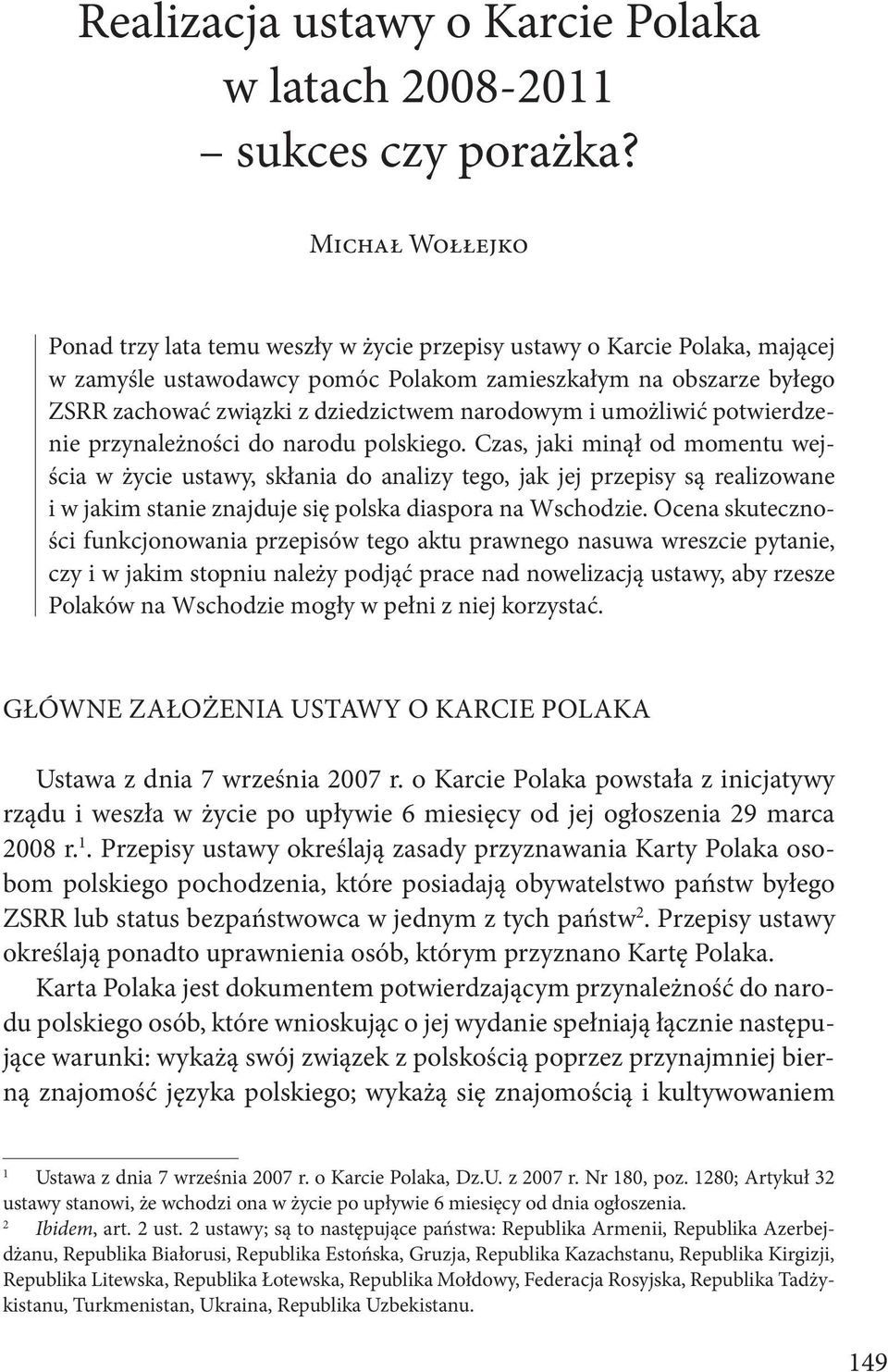 narodowym i umożliwić potwierdzenie przynależności do narodu polskiego.