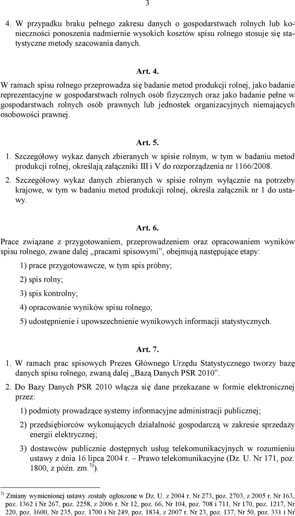 prawnych lub jednostek organizacyjnych niemających osobowości prawnej. Art. 5. 1.