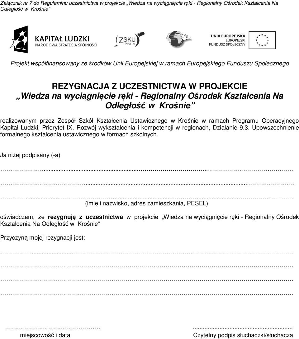 Rozwój wykształcenia i kompetencji w regionach, Działanie 9.3. Upowszechnienie formalnego kształcenia ustawicznego w formach szkolnych. Ja niżej podpisany (-a).