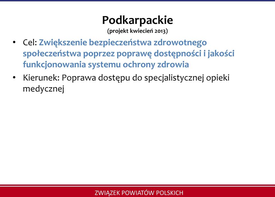 dostępności i jakości funkcjonowania systemu ochrony