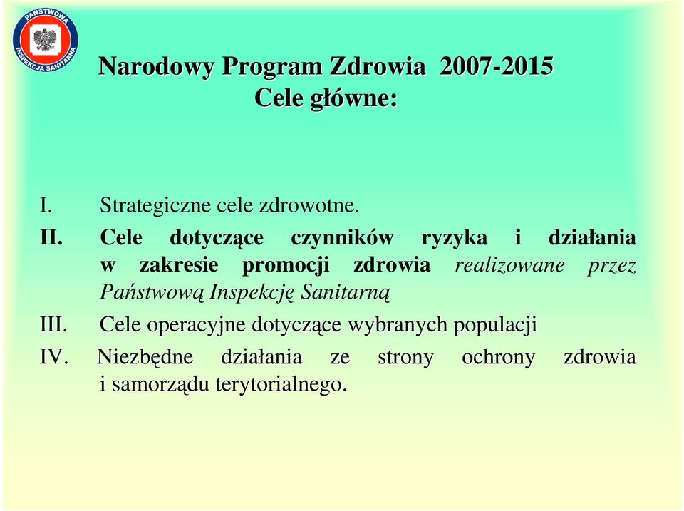 realizowane przez Państwową Inspekcję Sanitarną III.