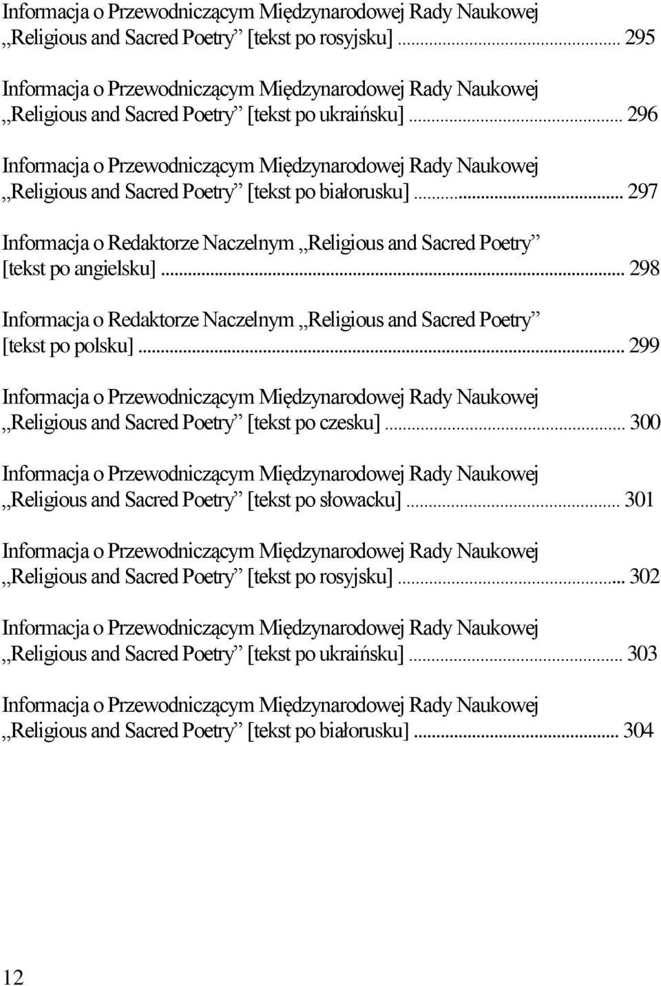 .. 296 Informacja o Przewodniczącym Międzynarodowej Rady Naukowej Religious and Sacred Poetry [tekst po białorusku].