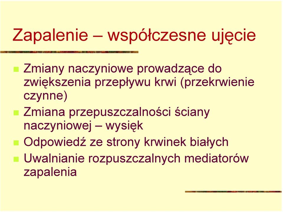 (przekrwienie czynne)!