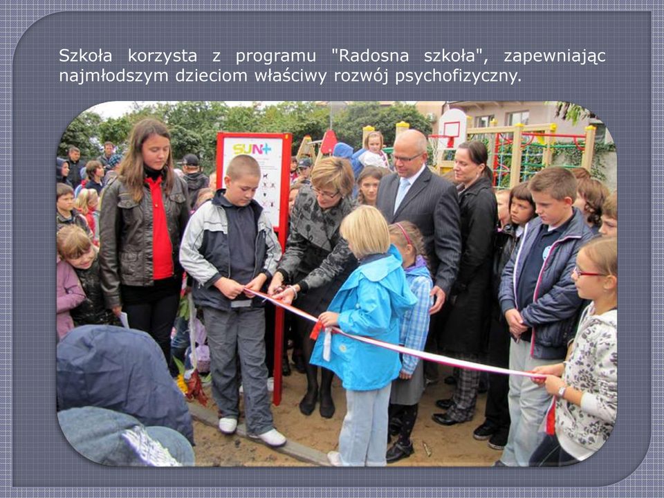 zapewniając najmłodszym