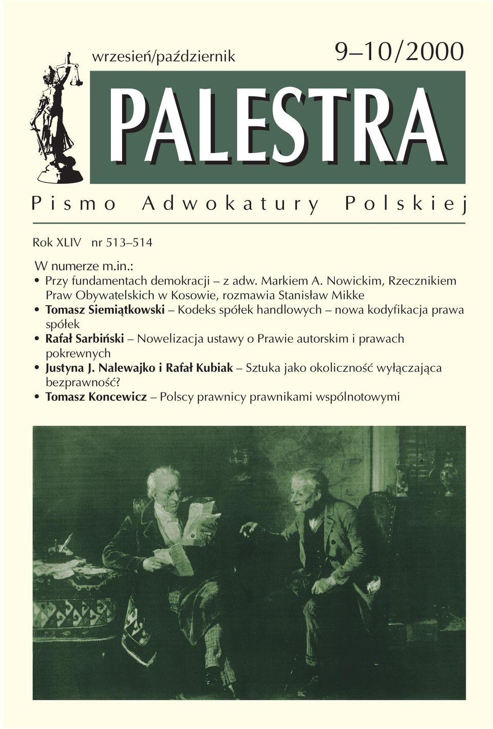 de millénaire Pismo Ignacy Sitnicki Uwagi nad niektórymi za³o eniami wstêpnego projektu ustawy o podpisie elektronicznym W numerze m.in.