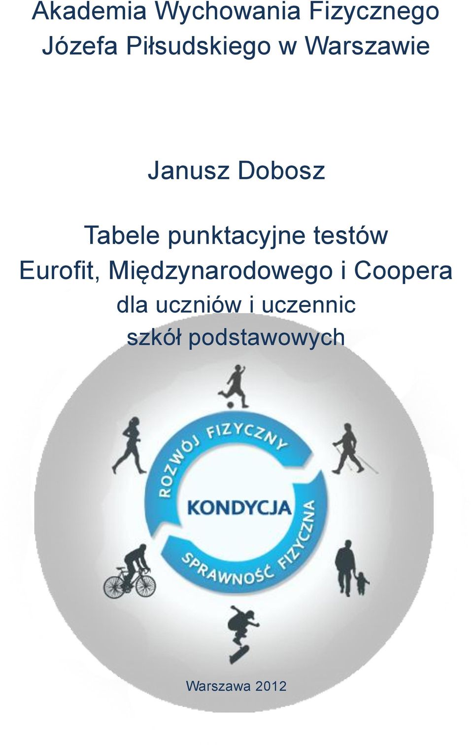 punktacyjne testów Eurofit, Międzynarodowego i