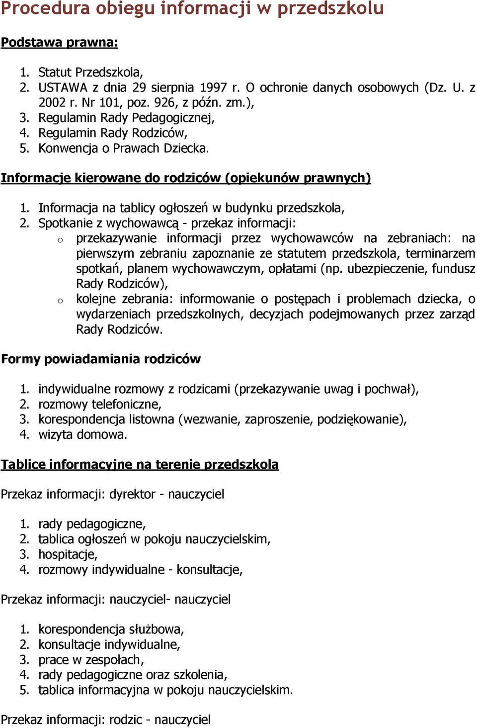 Informacja na tablicy ogłoszeń w budynku przedszkola, 2.