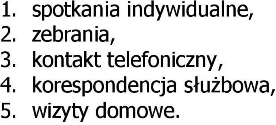 kontakt telefoniczny, 4.