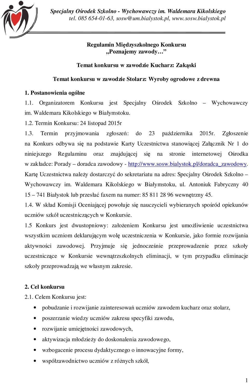 Termin przyjmowania zgłoszeń: do 23 października 2015r.